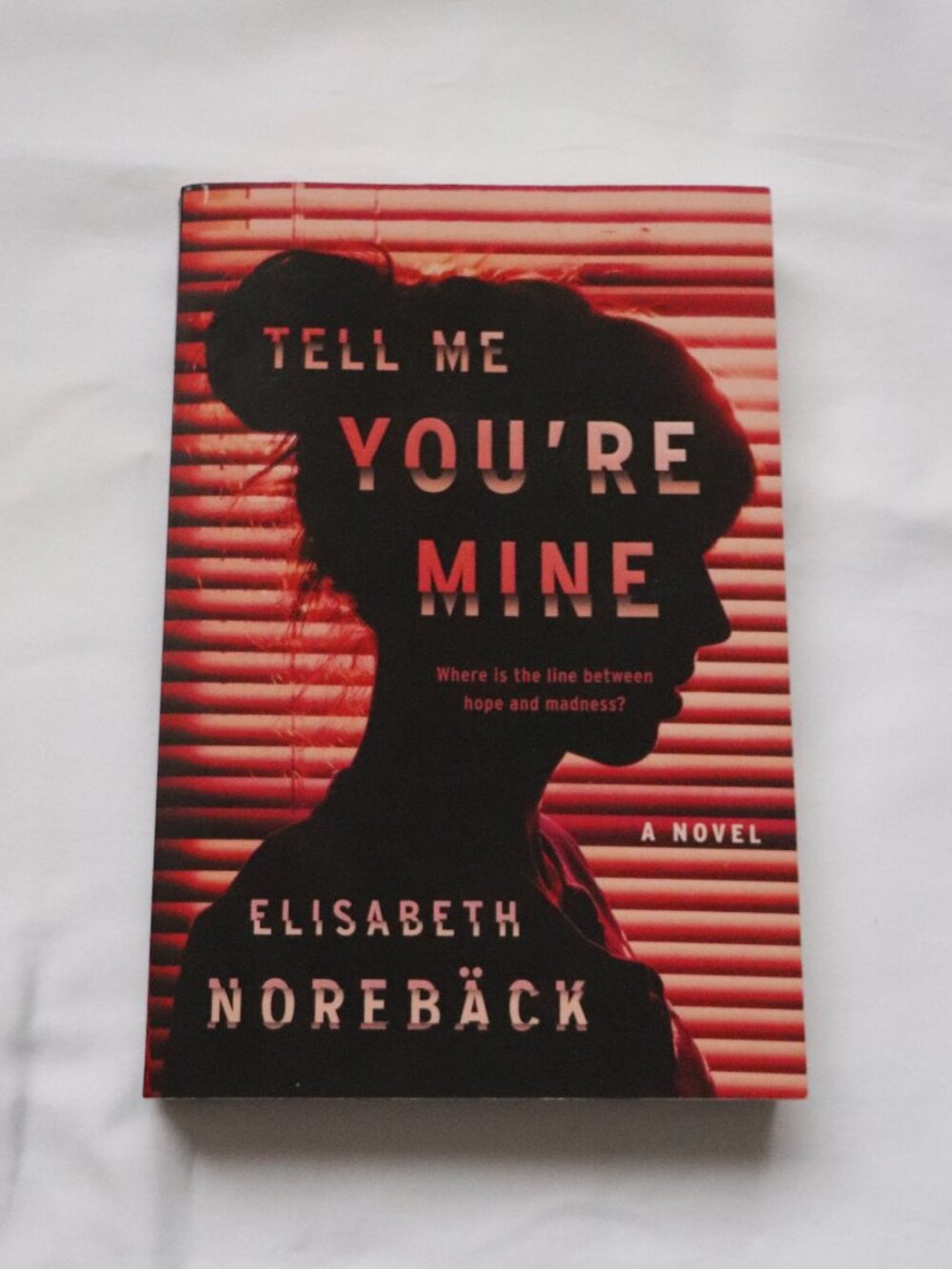 Tell Me You're Everything by‎ Elisabeth Noreback | Suspense | Thriller | Fiction